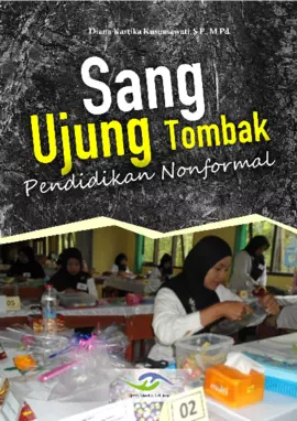 Sang Ujung Tombak Pendidikan Nonformal