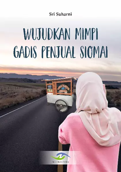 Wujudkan Mimpi Gadis Penjual Siomai