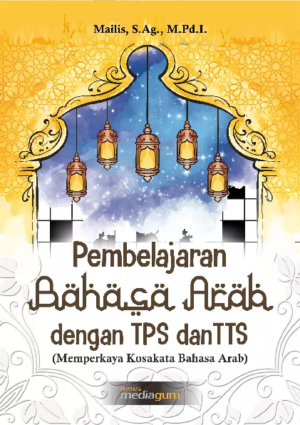 Pembelajaran Bahasa Arab dengan TPS dan TTS (Memperkaya Kosakata Bahasa Arab)