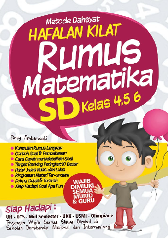 Metode Dahsyat Hafalan Kilat Rumus Matematika SD 4, 5, & 6