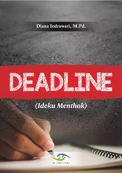 DEADLINE (Ideku Menthok)