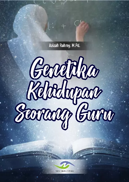 Genetika Kehidupan Seorang Guru