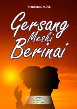 Gersang Meski Berinai