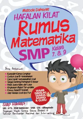 Metode Dahsyat Hafalan Kilat Rumus Matematika SMP 7, 8, & 9