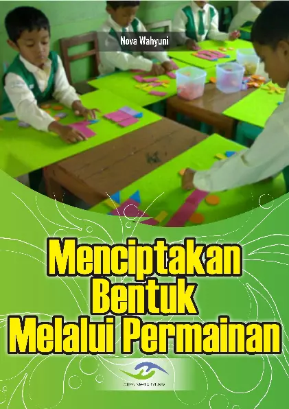 Menciptakan Bentuk melalui Permainan