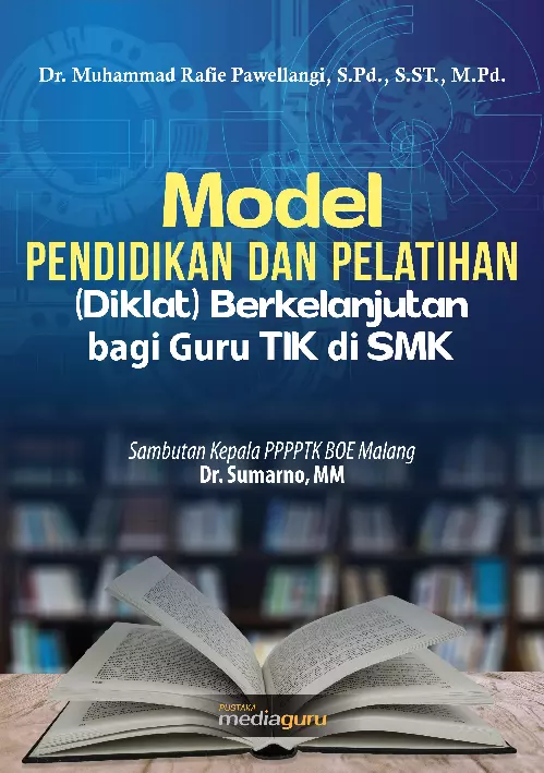 Model Pendidikan dan Pelatihan (Diklat) Berkelanjutan Bagi Guru TIK di SMK