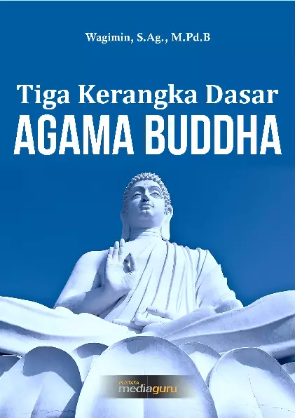 Tiga Kerangka Dasar Agama Buddha