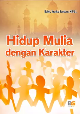 Hidup Mulia dengan Karakter