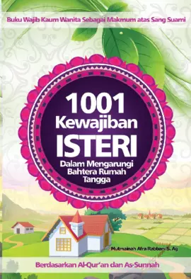 1001 Kewajiban Isteri dalam Mengarungi Bahtera Rumah Tangga