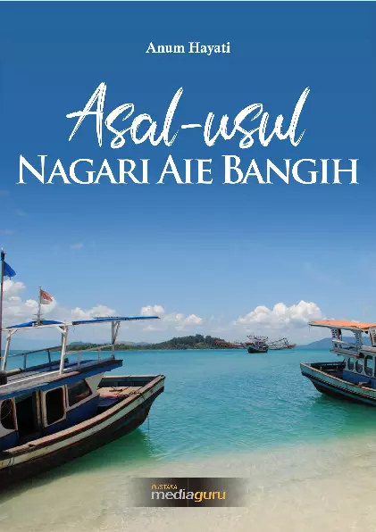 Asal‐usul Nagari Aie Bangih