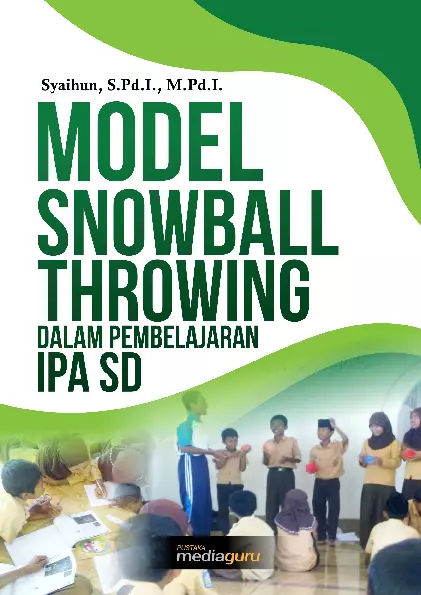 Model Snowball Throwing dalam Pembelajaran IPA SD