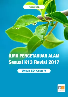 Ilmu Pengetahuan Alam Sesuai K 13 Revisi 2017: Untuk SD Kelas V