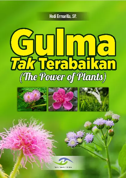 Gulma Tak Terabaikan (The Power of Plants)