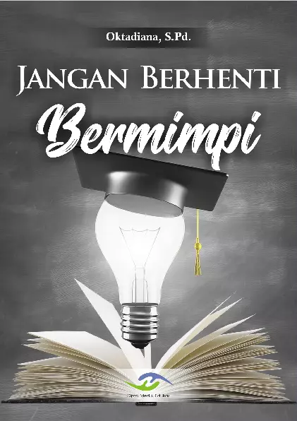 Jangan Berhenti Bermimpi