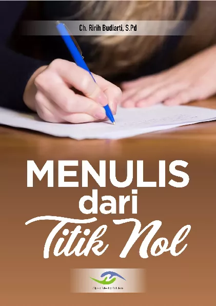 Menulis dari Titik Nol