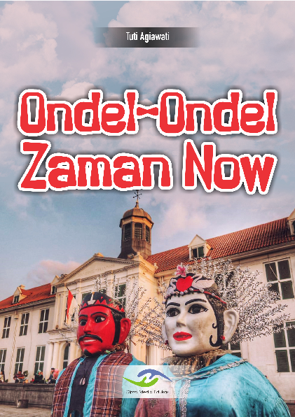 Ondel‐ondel Zaman Now