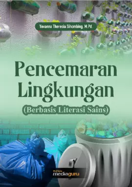 Buku Ajar Pencemaran Lingkungan ( Berbasis Literasi Sains )