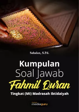 Kumpulan Soal Jawab Fahmil Quran Tingkat (MI) Madrasah Ibtidaiyah