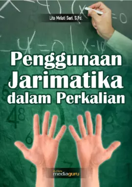 Penggunaan Jarimatika dalam Perkalian