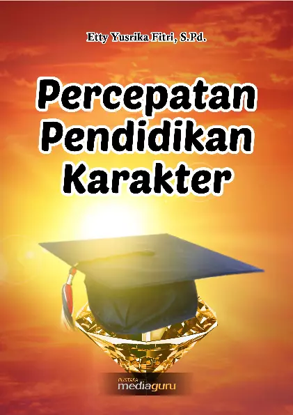 Percepatan Pendidikan Karakter