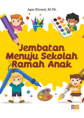 Jembatan Menuju Sekolah Ramah Anak