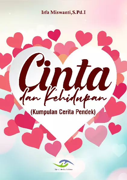 Cinta dan Kehidupan (Kumpulan Cerita Pendek)