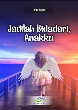 Jadilah Bidadari, Anakku