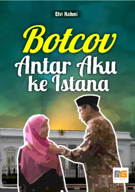 Botcov Antar Aku ke Istana