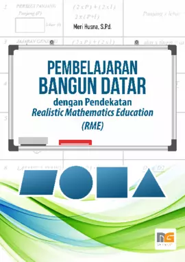 Pembelajaran Bangun Datar dengan Pendekatan Realistic Mathematics Education (RME)