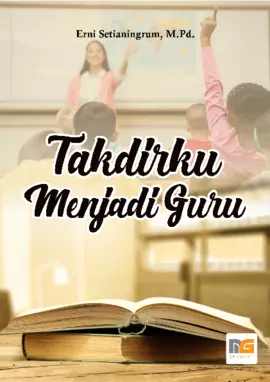 Takdirku Menjadi Guru