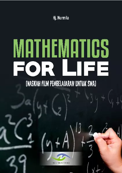 Mathematics For Life ( Naskah Film Pembelajaran Untuk SMA )