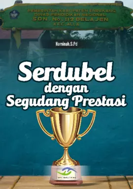 Serdubel dengan Segudang Prestasi