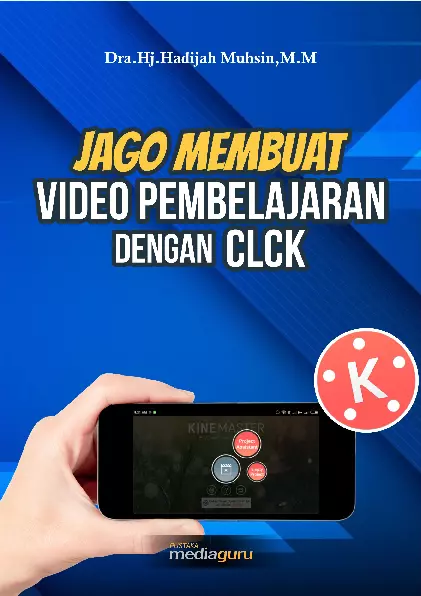 Jago Membuat Video Pembelajaran Dengan CLCK