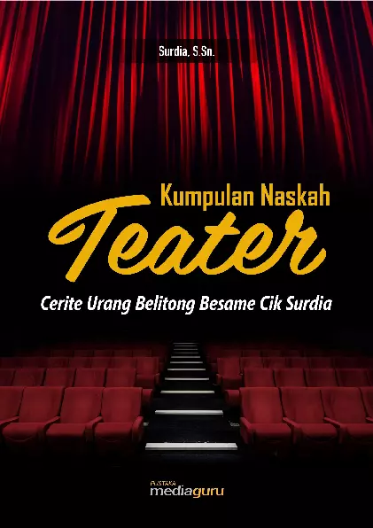 Kumpulan Naskah Teater (Cerite Urang Belitong Besame Cik Surdia)