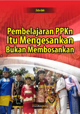 Pembelajaran PPKn Itu Mengesankan Bukan Membosankan