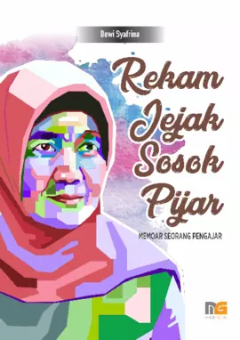 REKAM JEJAK SOSOK PIJAR ‐Memoar Seorang Pengajar‐