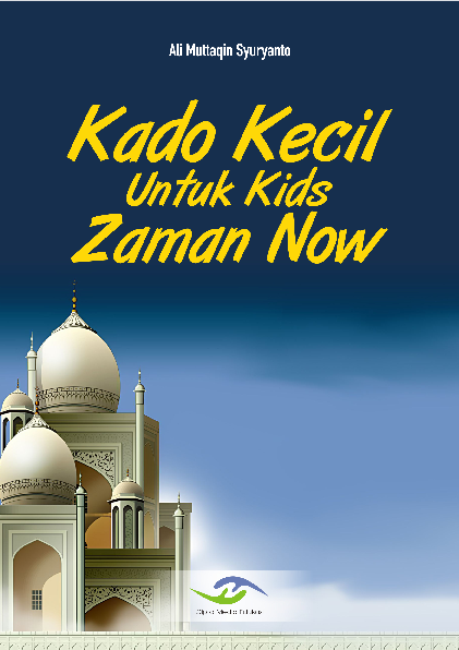 Kado Kecil Untuk Kids Zaman Now