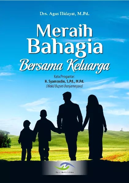 Meraih Bahagia Bersama Keluarga