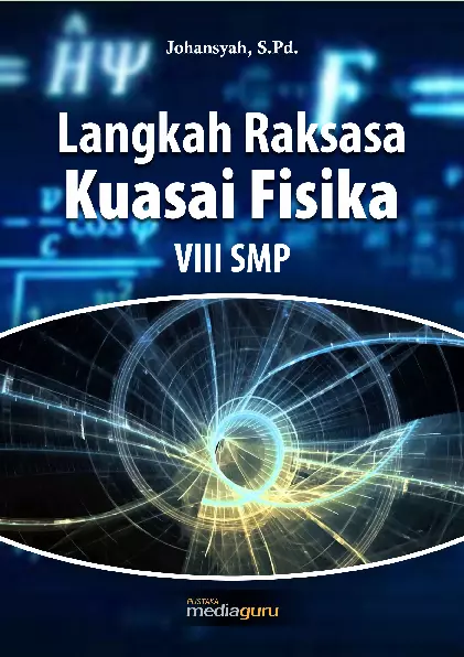 Langkah Raksasa Kuasai Fisika VIII SMP