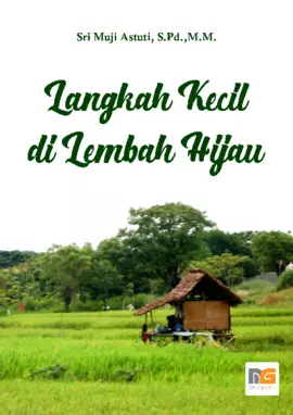 Langkah Kecil di Lembah Hijau