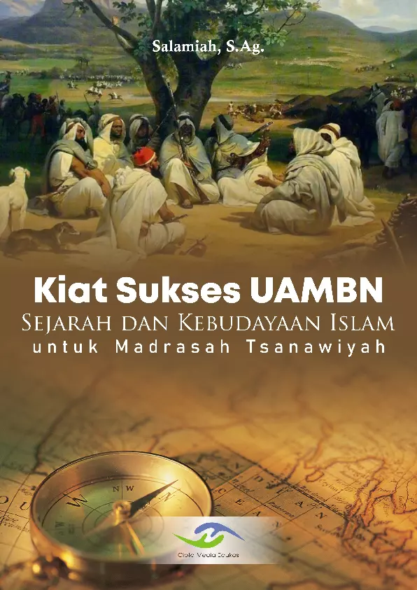 Kiat Sukses UAMBN, Sejarah dan Kebudayaan Islam, untuk Madrasah Tsanawiyah