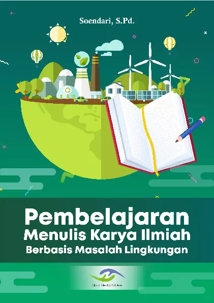 Pembelajaran Menulis Karya Ilmiah Berbasis Masalah Lingkungan