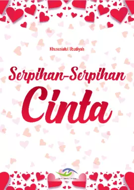 Serpihan-serpihan cinta