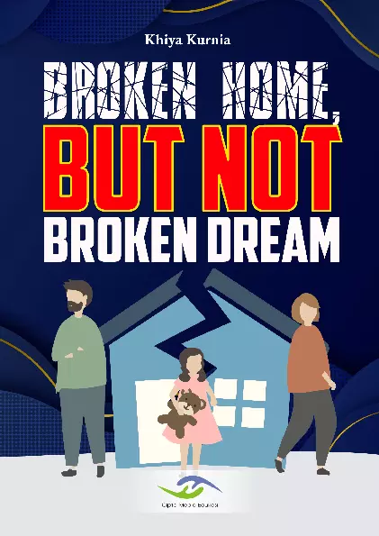 Broken Home, But Not Broken Dream