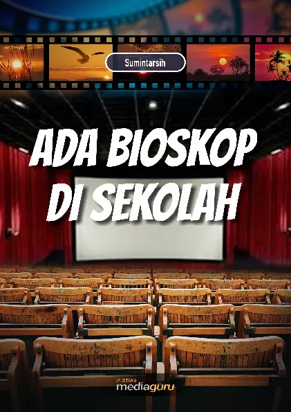 Ada Bioskop di Sekolah