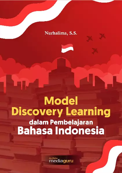 Model Discovery Learning dalam Pembelajaran Bahasa Indonesia