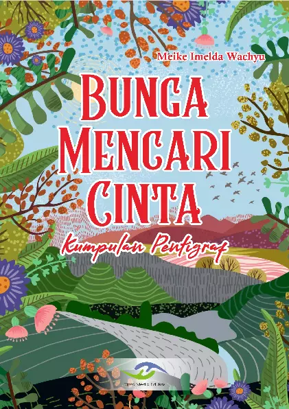 Bunga Mencari Cinta Kumpulan Pentigraf