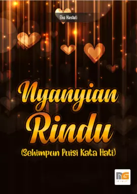 NYANYIAN RINDU : Sehimpun Puisi Kata Hati