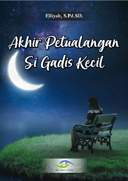 Akhir Petualangan si Gadis Kecil