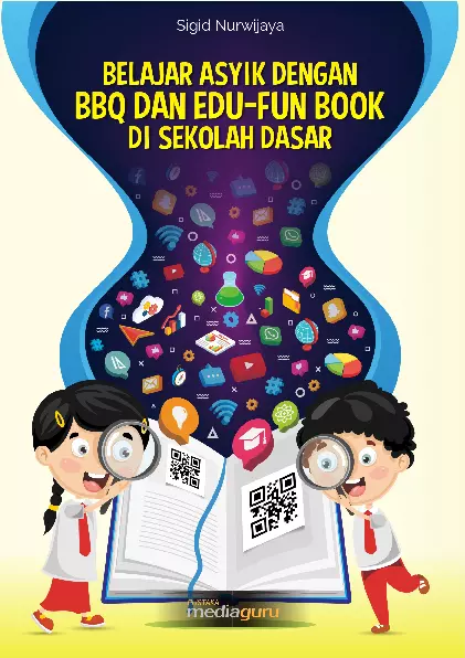 Belajar Asyik dengan BBQ dan Edu‐Fun Book di Sekolah Dasar